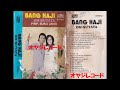 Bang Haji / OM:Suyata (Original Full)