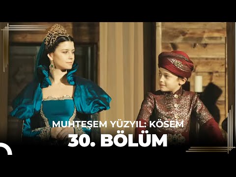 Muhteşem Yüzyıl: Kösem 30.Bölüm (HD) - Sezon Finali