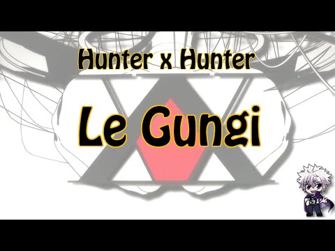 Hunter X Hunter Le Gungi 2018 Youtube Hunter X Hunter Le Gungi 2018 Youtube