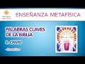 👉8. CRISTO - PALABRAS CLAVES de la BIBLIA 😃 - Metafisica