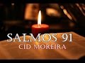 Salmos 91 - Cid Moreira
