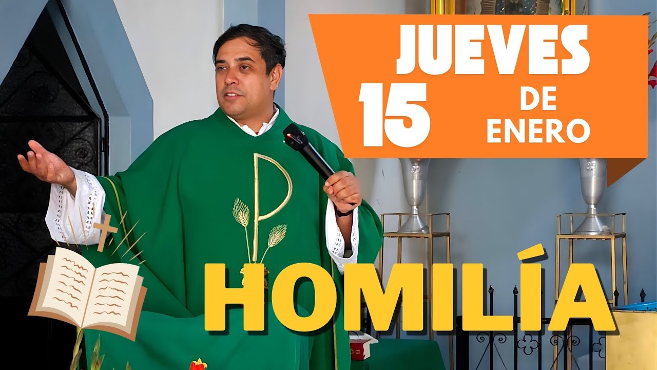 EVANGELIO DE HOY jueves 15 de enero del 2026 - Padre Arturo Cornejo
