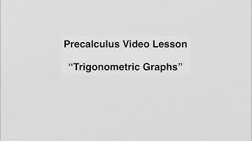 5.3 Trigonometric Graphs