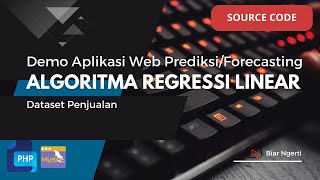 Source Code Prediksi Penjualan Menggunakan Metode REGRESI LINEAR (Data Bisa Disesuaikan)