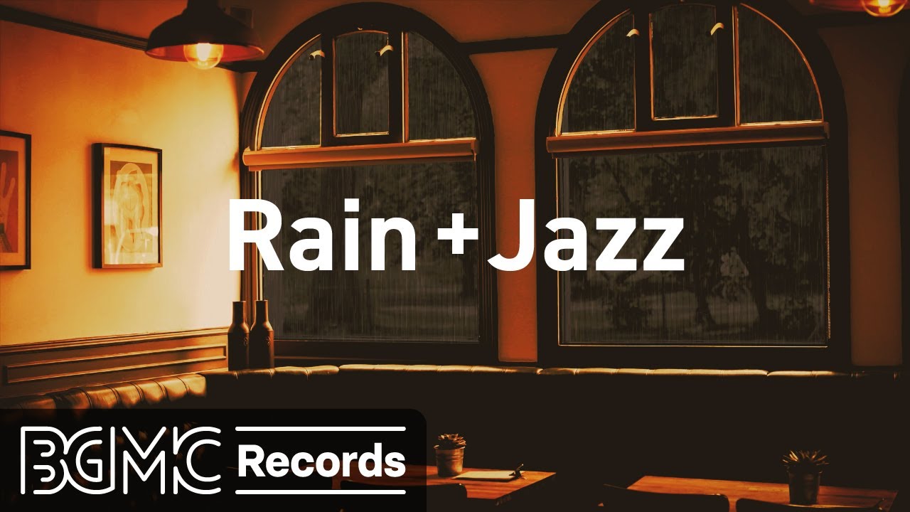 Rainy Jazz Music Coffee Time Ambience & Rain Sounds YouTube