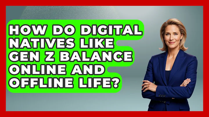 How Do Digital Natives Like Gen Z Balance Online and Offline Life? | Gen Z Unfiltered News