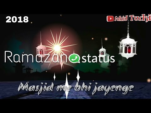 New Ramazan whatsapp status|2018| by Fahid turki