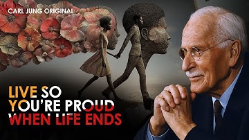 How to Live Now So That When You Meet Yourself at the End, You’ll Be Proud | Carl Jung Original