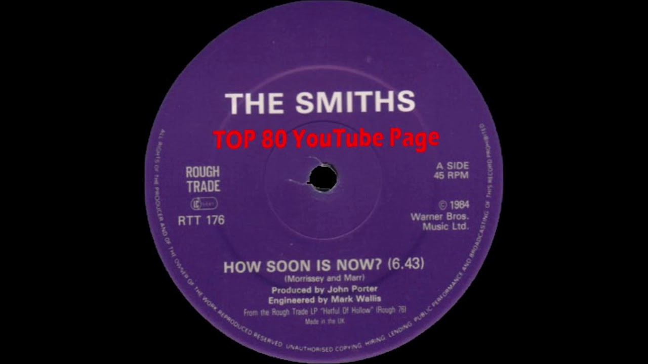 The Smiths How Soon is Now? (Extended Version) YouTube