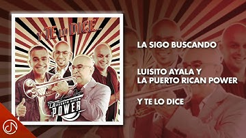 La Sigo BUSCANDO 🔎  - Luisito Ayala Y La Puerto Rican Power [Audio Cover]