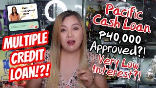 PACIFIC CASH LOAN | SUPER EASY REVIEW | P80,000 APPROVED | MULTIPLE CREDIT LOAN | VERY LOW INTEREST