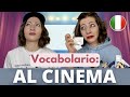 Parole ed ESPRESSIONI da usare al CINEMA in Italia: DIALOGO in italiano per imparare la lingua VERA!