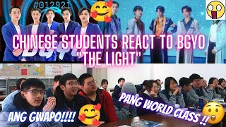 CHINESE STUDENTS REACT TO BGYO 'THE LIGHT'/ PANG WORLD CLASS!! MGA POGI!!!😲😲😲😲