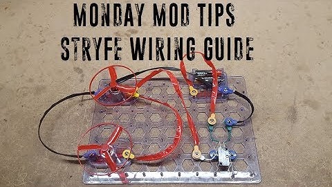 Monday Mod Tips - Stryfe Wiring Guide