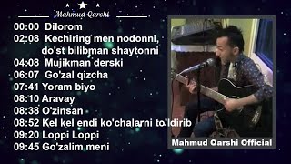 Mahmud Qarshi - Yangi Qo'shiqlar to'plami  | 4 - Video