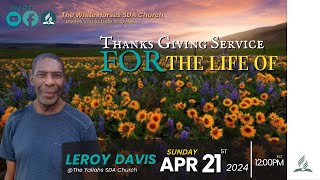 THANKSGIVING SERVICE | For the late: LEROY ALPHANSO DAVIS | YALLAHS SDA | SUN April 21, 2024