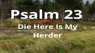 Psalm 23 Afrikaans   1933/1953 Vertaling