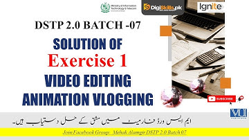 video editing exercise 1 batch 7 | dstp 2.0 batch 07 video editing exercise 1