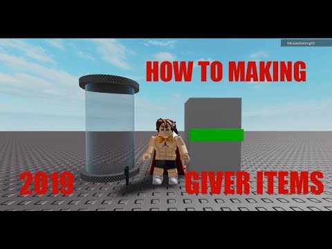 How To Make Giver Item In Roblox Studio 2019 - how to make an item giver in roblox