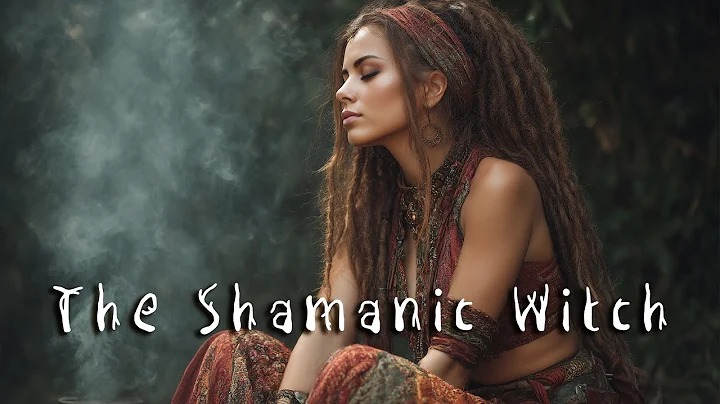 The Shamanic Witch - Deep Shamanic Meditative Music - Ritual Music for Healing and Awakening 🌿