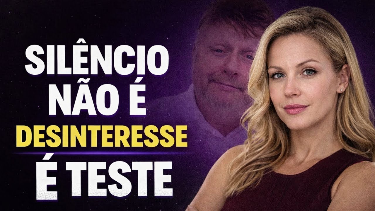 PARE TUDO: O Silêncio dele é um TESTE e NÃO Desinteresse! DESCUBRA AQUI 