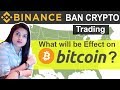 Binance Bans USA Crypto Traders