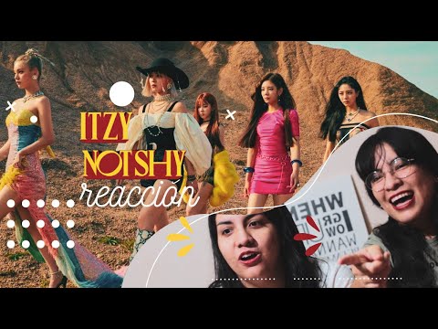 ITZY “Not Shy” M/V | K-Reacción Pop ¿Nos equivocamos de video?