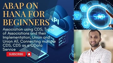 24. Association using CDS, Types of Associations, Union and Union All, CDS as a OData Service