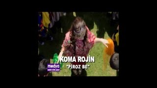 Koma Rojin - Piroz Be