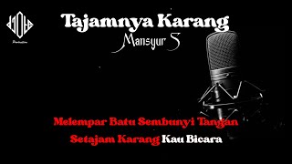 Karaoke Dangdut Tajamnya Karang | Mansyur s | Raisa DjOte