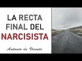 LA RECTA FINAL DEL NARCISISTA  | Antonio de Vicente