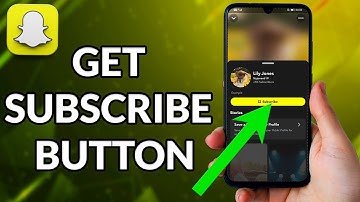How To Get A Subscribe Button On Snapchat