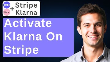 How To Activate Klarna on Stripe (2025) - UPDATED! [2025 Guide]