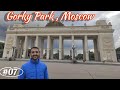 Gorky Park Moscow ||  My Last day in Moscow