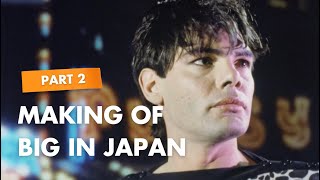 Making of "Big in Japan" Part 2