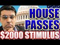 HOUSE Debates & PASSES $2000 Stimulus Check (ANALYSIS)