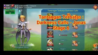 Lords Mobile, Limited Challenge : Darkness Calls Jonas - Stage 6 | Tantangan Terbatas : Darkness Cal