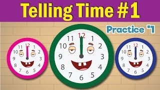 Learn to Tell Time #1 | Telling the Time Practice for Children | What's the Time? | Fun Kids English