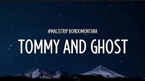 #MaliStrip RondoMontana - Tommy And Ghost (Lyrics)