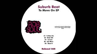 Suburb Beat - To Move On EP - Boby Talk (Robsoul)