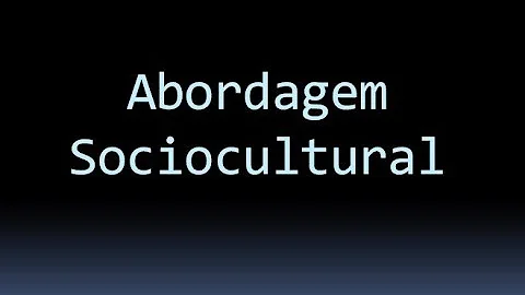 O que é abordagem sociocultural na educação?