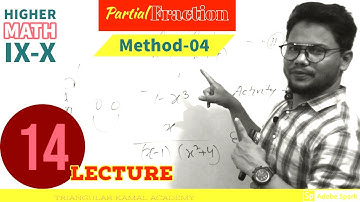 14th Lecture: Algebraic Expression | Class-10, Higher Math Ch-2, No: 11& Activity | Partial Fraction