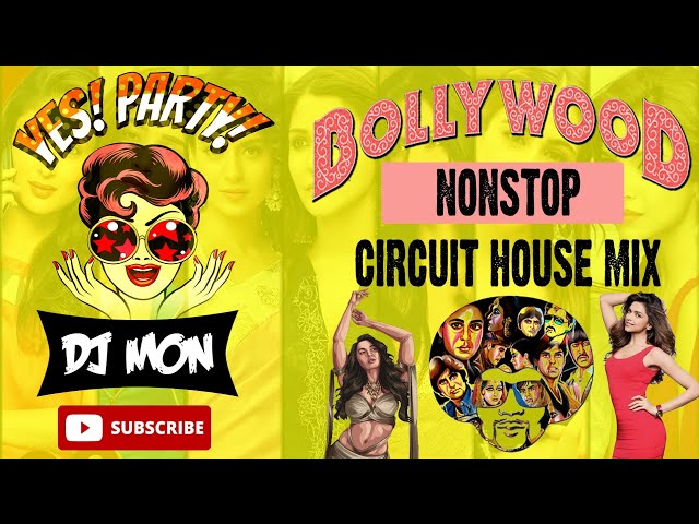 Bollywood Biggest Circuit House Mix 2023 | DJ MON | #bollywood #circuit #house #mix #nonstop #party class=