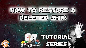 How to Restore a Deleted Ship - X-wing Table Top Simulator Tutorial