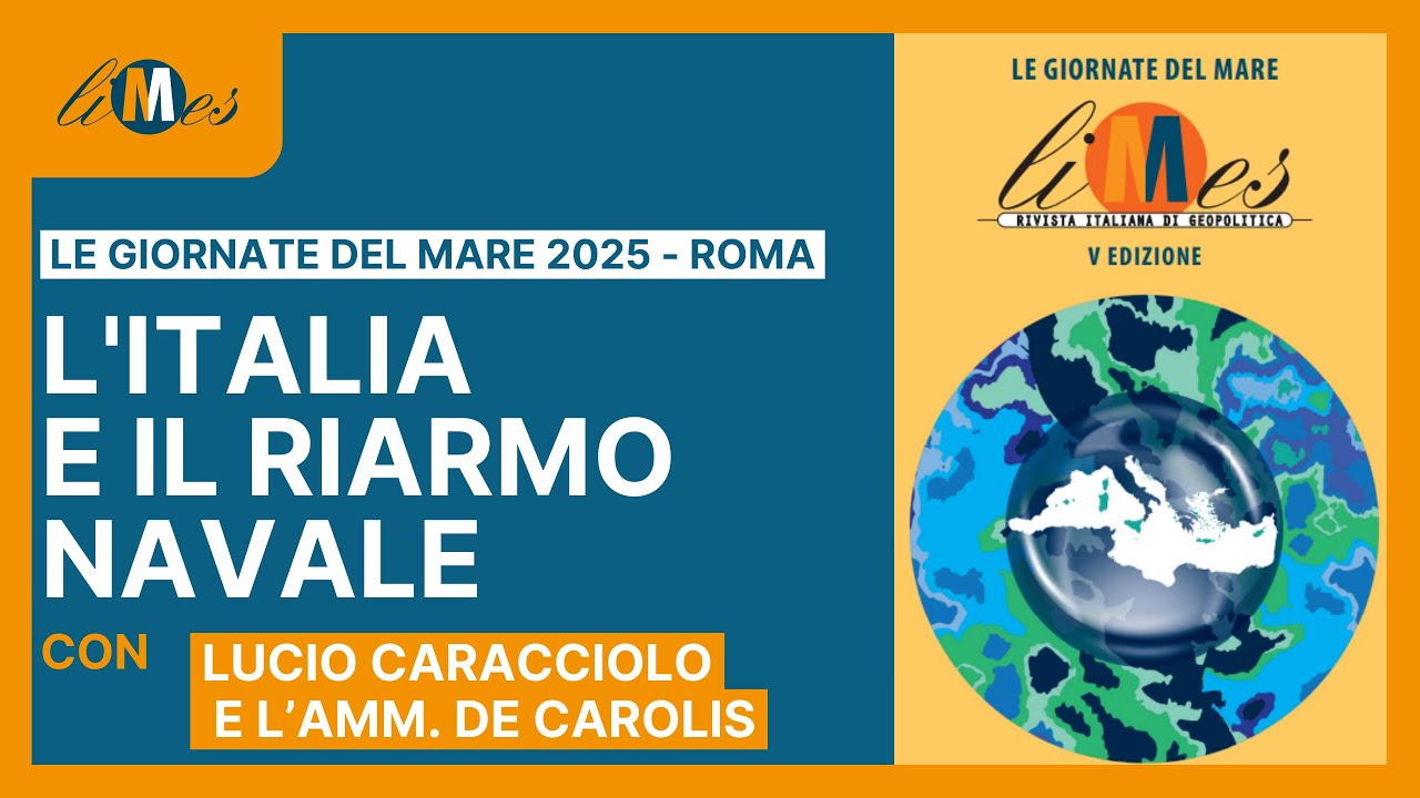 Caracciolo e l'amm. De Carolis: L'italia e il riarmo navale - Le Giornate del Mare 2025