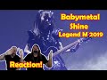 Musicians react to hearing Babymetal - Shine - Legend M 2019