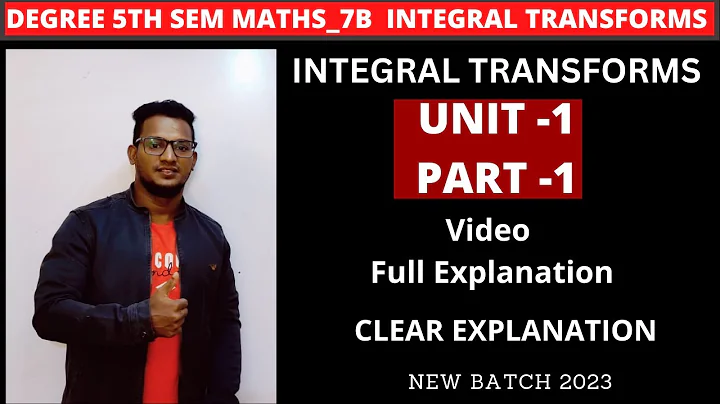 Degree 5th SEM 7B INTEGRAL TRANSFORMS UNIT 1- PART 1 | 2023 Batch |#shorttricks4u #degree_exams