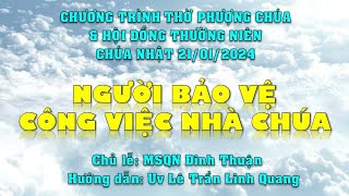 HTTL PHAN THIẾT - Chương Trình Thờ Phượng Chúa - 21/01/2024