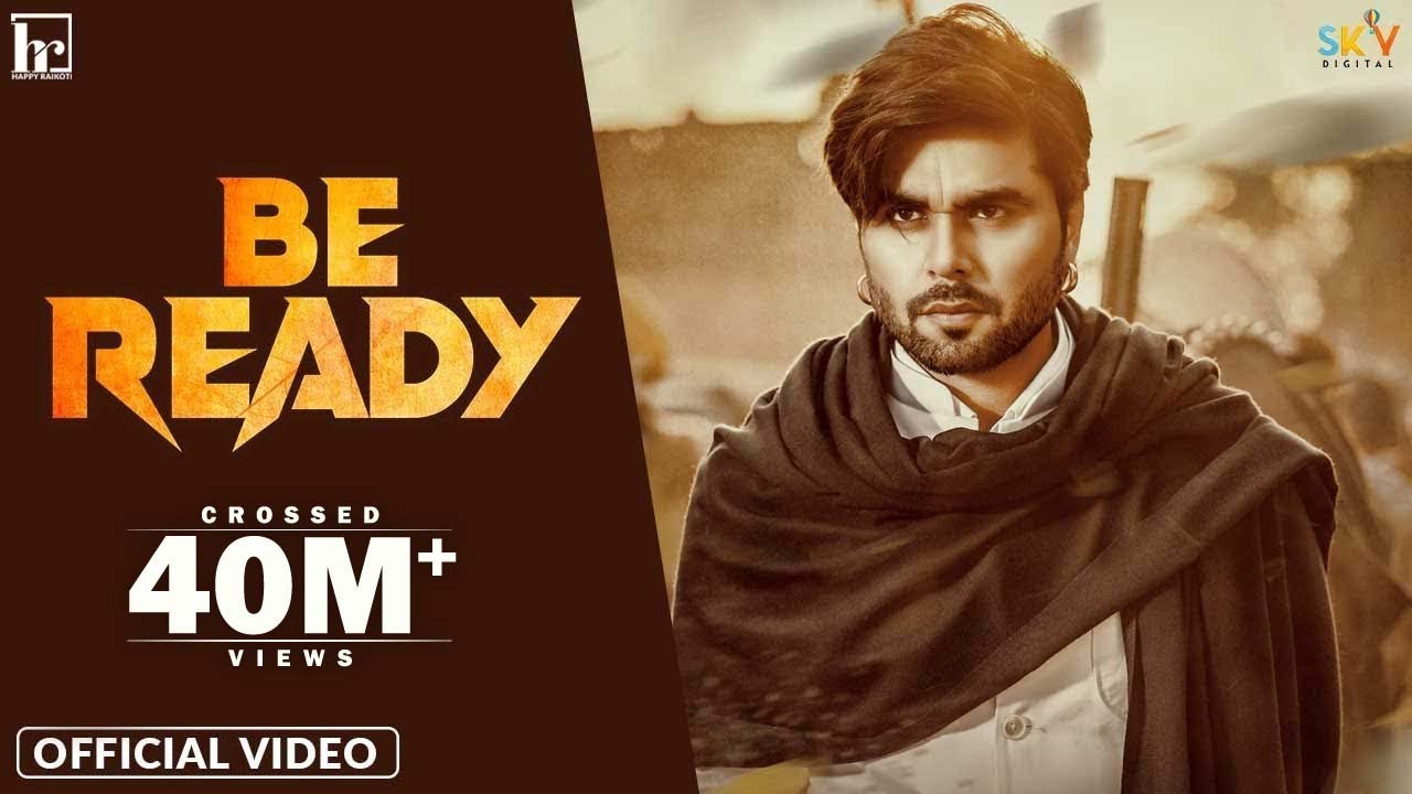 Be Ready Official Video Ninja  Happy Raikoti  Desi Crew  Sky Digital  Latest Punjabi Song 2021