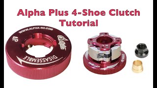 4 Shoe Clutch [Alpha Plus] RC How To Maintain | Rebuild | Setup with Ryan LutzRC